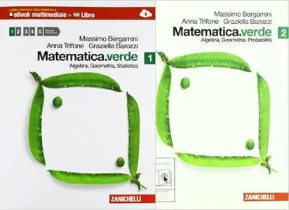 Massimo Bergamini, Anna Trifone, Graziella Barozzi - "Matematica.verde" 1 & 2