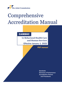 2022 Comprehensive Accreditation Manual for Behavioral Health Care and Human Services (CAMBHC)