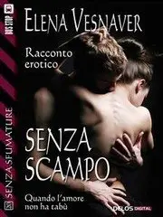Elena Vesnaver - Senza scampo
