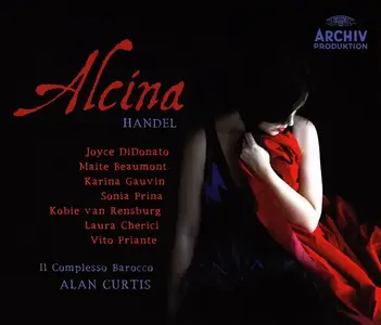 Alan Curtis, Il Complesso Barocco - George Frideric Handel: Alcina (2009)