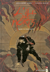 L'Ile des Morts - Tome 2 - Mors Ultima Ratio