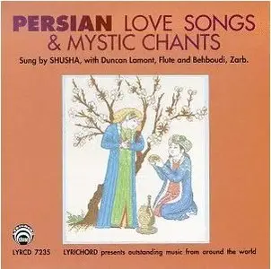 Shusha - Persian Love Song and Mystic Chants