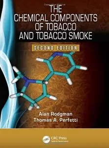 The Chemical Components of Tobacco and Tobacco Smoke, Second Edition
