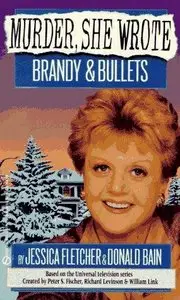 Bain, Donald - She Wrote 04 - Brandy and Bullets