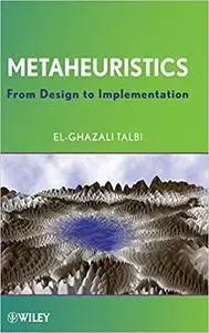 Metaheuristics: From Design to Implementation