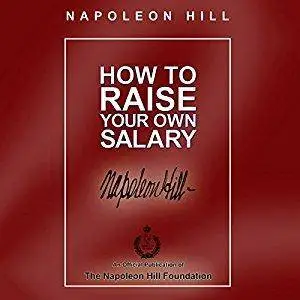 How to Raise Your Own Salary [Audiobook]