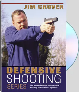 Jim Grover Defensive Shooting Series