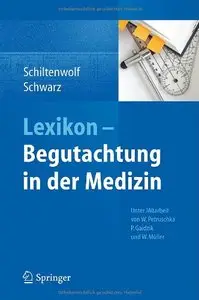 Lexikon - Begutachtung in der Medizin (repost)