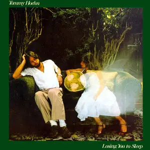 Tommy Hoehn - Losing You To Sleep (1978) [Air Mail Recordings AIRCD-099, Japan]