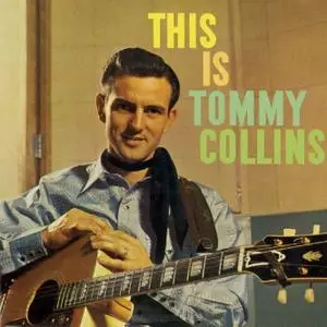 Tommy Collins - This Is Tommy Collins & Words And Music Country Style (2017)