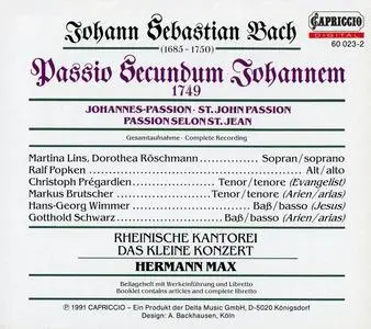 Hermann Max, Das Kleine Konzert, Rheinische Kantorei - Johann Sebastian Bach: Johannes-Passion (1991)