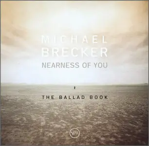  Michael Brecker Nearness Of You - The Ballad Book (2001)