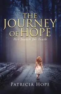 «The Journey of Hope» by Patricia Hope