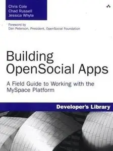 Building OpenSocial Apps: A Field Guide to Working with the MySpace Platform (Repost)