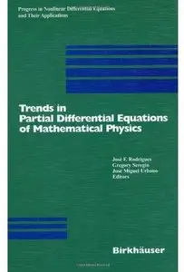Trends in Partial Differential Equations of Mathematical Physics