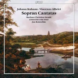 Barbara Christina Steude, Concerto Con Voce, Jan Katzschke - Johann Kuhnau, Vincenzo Albrici: Soprano Cantatas (2010)