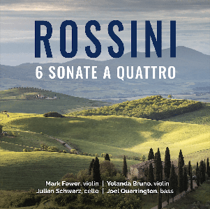 Mark Fewer, Yolanda Bruno, Julian Schwarz & Joel Quarrington - Rossini: 6 Sonate a quattro (2021) [Digital Download 24/96]