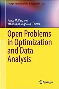 Open Problems in Optimization and Data Analysis