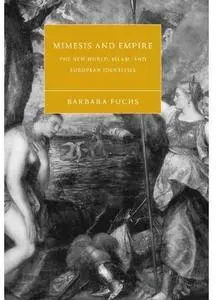 Mimesis and Empire: The New World, Islam, and European Identities [Repost]