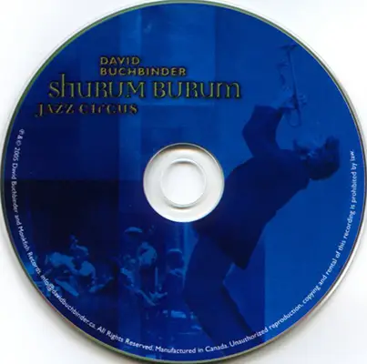 David Buchbinder - Shurum Burum Jazz Circus (2005)