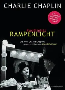 Footlights - Rampenlicht: Die Welt Charlie Chaplins 