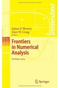 Frontiers of Numerical Analysis: Durham 2004