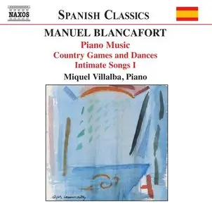 Manuel Blancafort (1897-1987) - Complete Piano Music (Miquel Villalba)