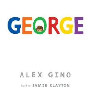 «George» by Alex Gino