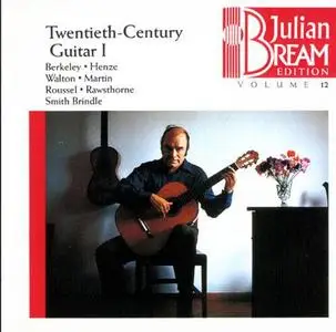 Julian Bream Edition Vol.12: 20th Century Guitar I