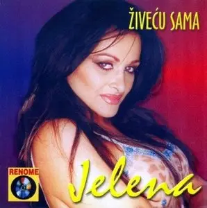 Jelena Elena - Zivecu sama