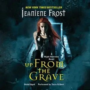 Up from the Grave: Night Huntress, Book 7 (Audiobook)