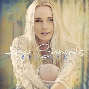 Aleyce Simmonds - Believe (2013)
