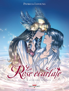 La Rose Écarlate - Tome 12 - Tu m'as ouvert les yeux