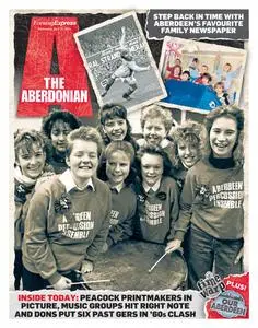 Evening Express The Aberdonian - 24 April 2024