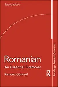 Romanian: An Essential Grammar  Ed 2