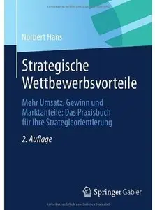 Strategische Wettbewerbsvorteile (Auflage: 2) [Repost]