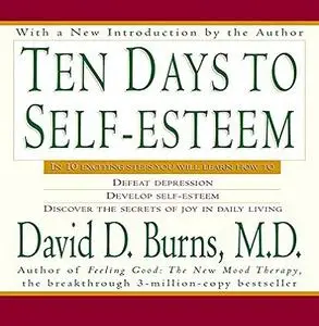 Ten Days to Self-Esteem [Audiobook]