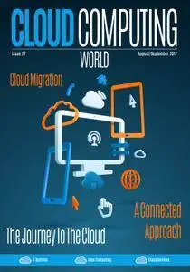 Cloud Computing World - August/September 2017