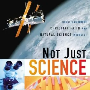 «Not Just Science» by Zondervan