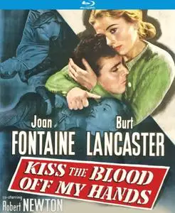 Kiss the Blood Off My Hands (1948) [w/Commentary]