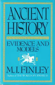 Ancient History: Evidence and Models (repost)