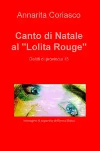 Canto di Natale al “Lolita Rouge”