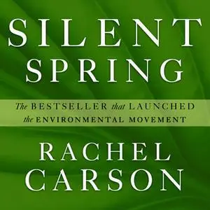 «Silent Spring» by Rachel Carson