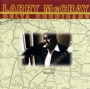 Larry McCray - Delta Hurricane (1993)