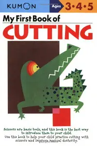 Shinobu Akaishi, Eno Sarris - My First Book Of Cutting
