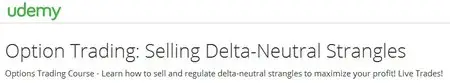 Option Trading: Selling Delta-Neutral Strangles