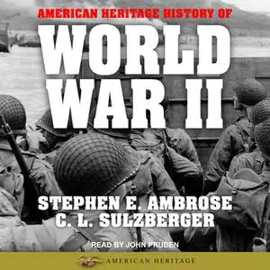 «American Heritage History of World War II» by Stephen E. Ambrose,C.L. Sulzberger