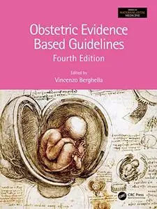 Obstetric Evidence Based Guidelines, 4th Edition