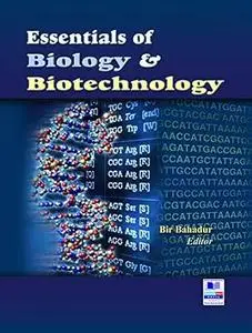 Essentials of Biology and Biotechnology