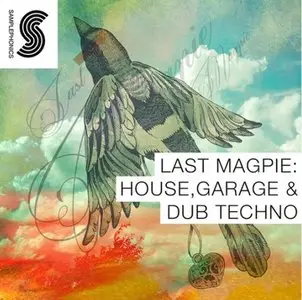 Samplephonics - Last Magpie House Garage and Dub Techno